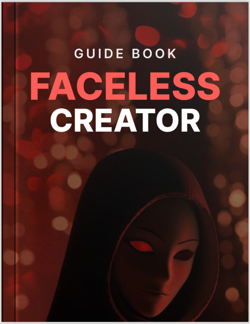 Faceless Creator Ebook + FREE Worksheets and Tools