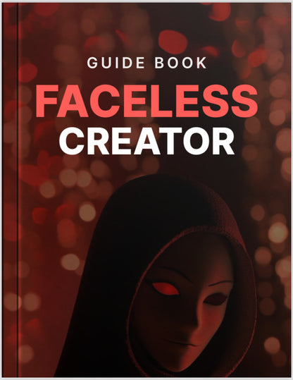 Faceless Creator Ebook + FREE Worksheets and Tools